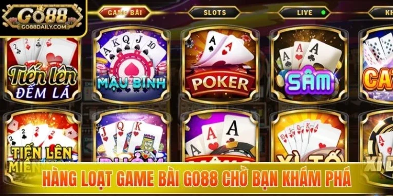 Hàng loạt game bài Go88 chờ bạn khám phá