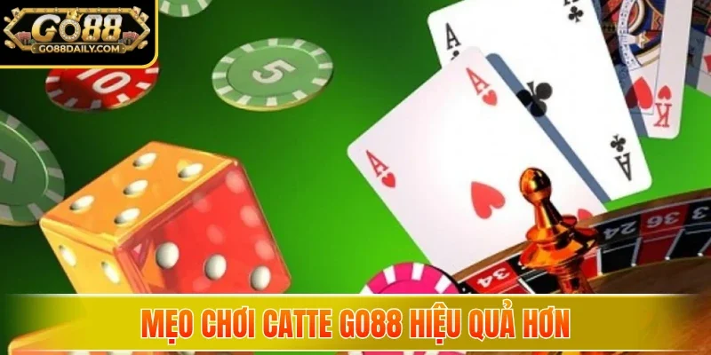 Catte Go88 - Cách Chơi Và Luật Đánh Bài Dễ Hiểu 5 Sunwin Mẹo chơi Catte Go88 hiệu quả hơn
